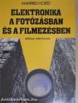 Elektronika a fotózásban és a filmezésben