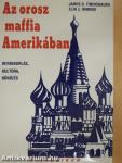Az orosz maffia Amerikában