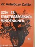 Szív- és érbetegségekről mindenkinek