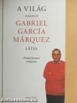 A világ - ahogy Gabriel García Márquez látja