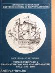 Nyugat-Európa és a gyarmatbirodalmak kialakulásának kora (1500-1800)