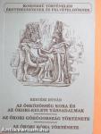 Az ősközösség kora és az ókori-keleti társadalmak/Az ókori Görögország története/Az ókori Róma története