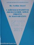 A közalkalmazottak jogállásáról szóló törvény és magyarázata