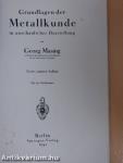 Grundlagen der Metallkunde in anschaulicher Darstellung