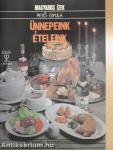 Ünnepeink - ételeink