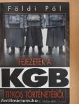 Fejezetek a KGB titkos történetéből