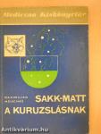 Sakk-matt a kuruzslásnak