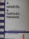 A mesétől a fantasztikumig