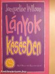 Lányok késésben