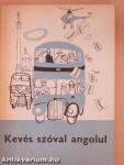 Kevés szóval angolul