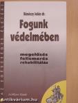 Fogunk védelmében