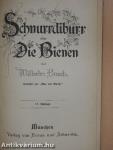 Schnurrdiburr oder die Bienen (gótbetűs)