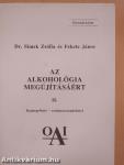 Az alkohológia megújításáért II.