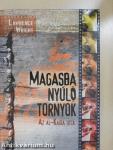 Magasba nyúló tornyok