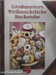 Großmutters Weihnachtliche Backstube