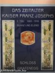 Das Zeitalter Kaiser Franz Josephs 2.