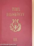 Turul daloskönyv III.