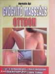 Gyógyító masszázs otthon