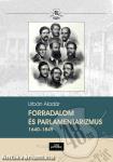 Forradalom és parlamentarizmus 1640 -1849