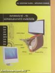 Információ- és képmegjelenítő eszközök