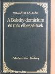 A Balóthy-domínium és más elbeszélések