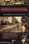 Székelyföldtől az amerikai hadifogságig 1944-1945