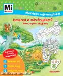 Mi MICSODA JUNIOR Matricás rejtvényfüzet - Ismered a növényeket?