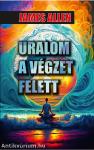 Uralom a végzet felett