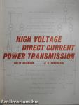 High Voltage Direct Current Power Transmission