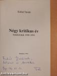 Négy kritikus év (dedikált példány)