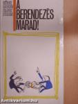 A berendezés marad!