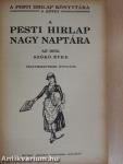 A Pesti Hirlap Nagy Naptára az 1932. szökő évre
