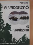 A vaddisznó és vadászata