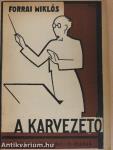 A karvezető