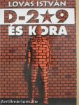 D-209 és kora