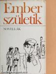 Ember születik