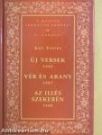 Új versek - 1906/Vér és Arany - 1907/Az Illés szekerén - 1908