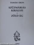 Szűzmáriás királyfi/Zöld ág