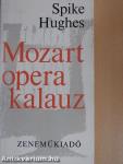 Mozart operakalauz