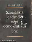 Szocialista jogelmélet - népi demokratikus jog