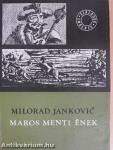 Maros menti ének