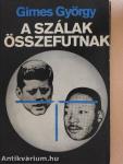 A szálak összefutnak 