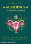 A menopauza tüneteinek enyhítése