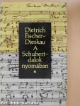 A Schubert-dalok nyomában