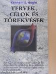 Tervek, célok és törekvések