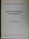 Mélyépítőipari kézikönyv III.