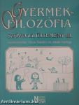 Gyermekfilozófia szöveggyűjtemény III.