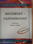 Minőséget - gazdaságosan