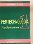 Fémtechnológia 1.