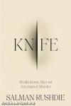 Knife: Meditations After an Attempted Murder